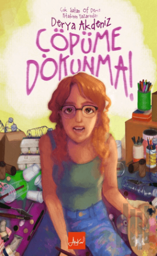 Çöpüme Dokunma | Kitap Ambarı