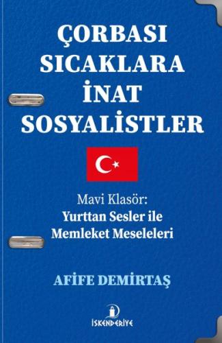 Çorbası Sıcaklara İnat Sosyalistler | Kitap Ambarı