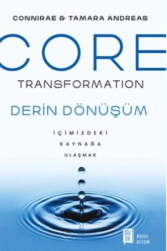 Core Transformation - İçimizdeki Kaynağa Ulaşmak | Kitap Ambarı