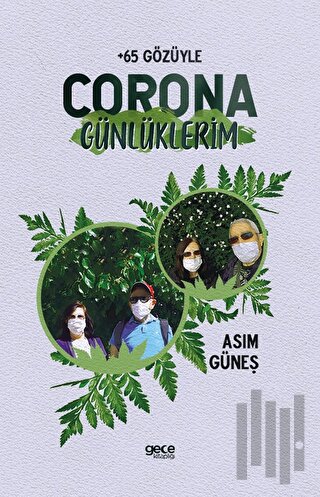 Corona Günlüklerim - +65 Gözüyle | Kitap Ambarı