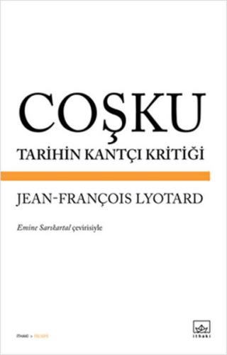 Coşku Tarihin Kantçı Kritiği | Kitap Ambarı