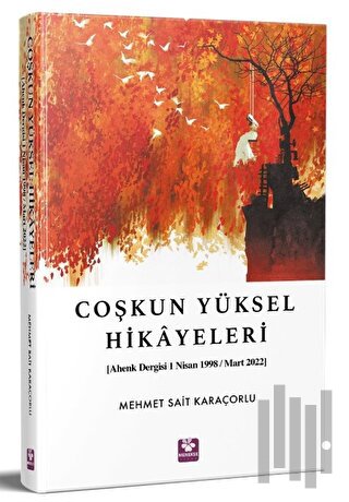 Coşkun Yüksel Hikayeleri | Kitap Ambarı