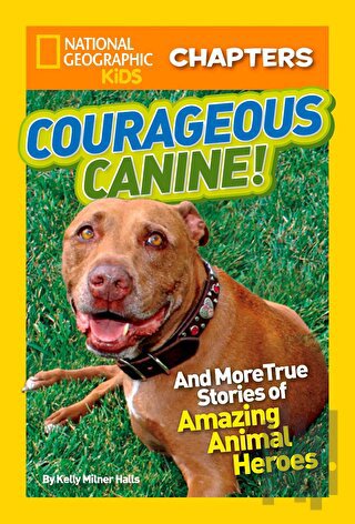 Courageous Canine! | Kitap Ambarı