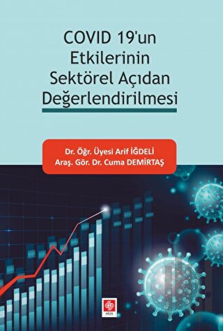 Covid 19'un Etkilerinin Sektörel Açıdan Değerlendirilmesi | Kitap Amba