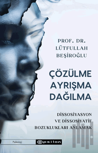 Çözülme Ayrışma Dağılma | Kitap Ambarı