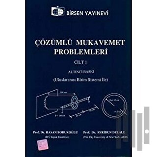 Çözümlü Mukavemet Problemleri Cilt: 1 | Kitap Ambarı