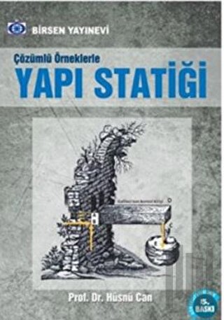 Çözümlü Örneklerle Yapı Statiği | Kitap Ambarı