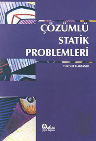 Çözümlü Statik Problemleri | Kitap Ambarı