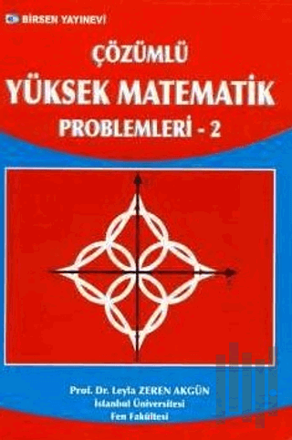 Çözümlü Yüksek Matematik Problemleri - 2 | Kitap Ambarı