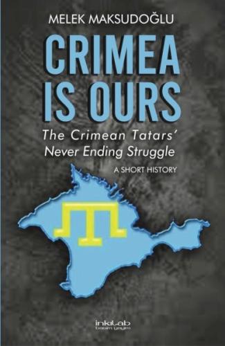 Crimea is Ours: The Crimean Tatars' Never Ending Struggle | Kitap Amba