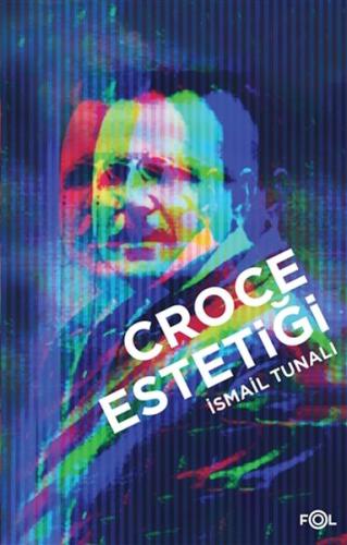 Croce Estetiği | Kitap Ambarı