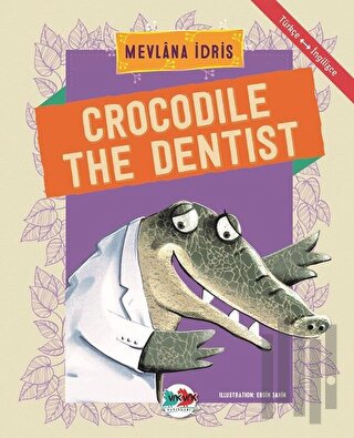 Crocodile The Dentist | Kitap Ambarı