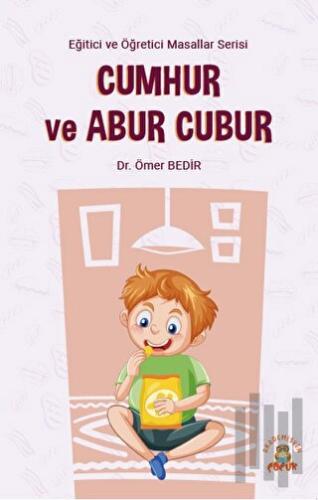 Cumhur ve Abur Cubur | Kitap Ambarı