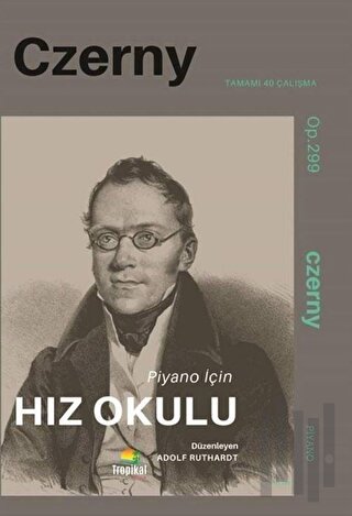 Czerny Op.299 Piyano için Hız Okulu | Kitap Ambarı