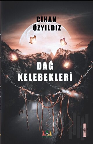 Dağ Kelebekleri | Kitap Ambarı