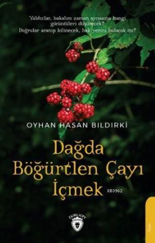 Dağda Böğürtlen Çayı İçmek | Kitap Ambarı