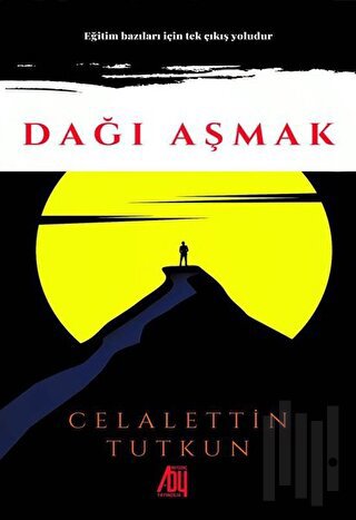 Dağı Aşmak | Kitap Ambarı