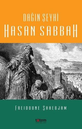 Dağın Şeyhi Hasan Sabbah | Kitap Ambarı