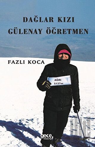 Dağlar Kızı Gülenay Öğretmen | Kitap Ambarı