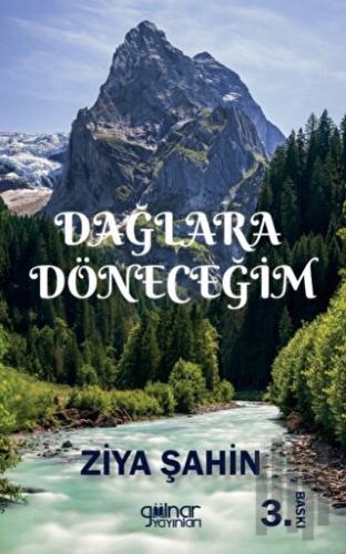 Dağlara Döneceğim | Kitap Ambarı