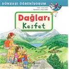 Dağları Keşfet - Dünyayı Öğreniyorum | Kitap Ambarı