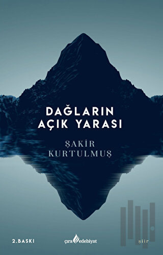 Dağların Açık Yarası | Kitap Ambarı