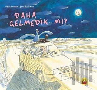 Daha Gelmedik Mi? | Kitap Ambarı