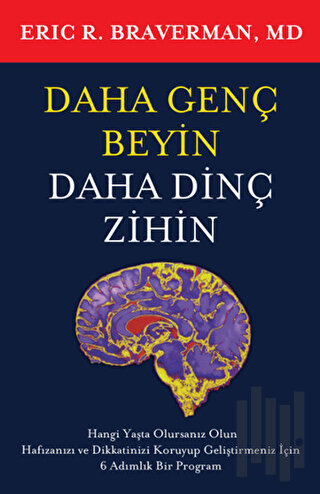 Daha Genç Beyin Daha Dinç Zihin | Kitap Ambarı