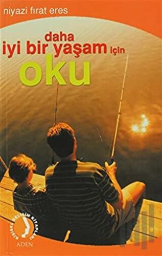 Daha İyi Bir Yaşam İçin Oku | Kitap Ambarı