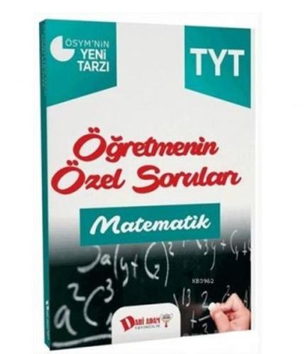 2018 YKS 1. Oturum TYT Matematik Öğretmenin Özel Soruları | Kitap Amba