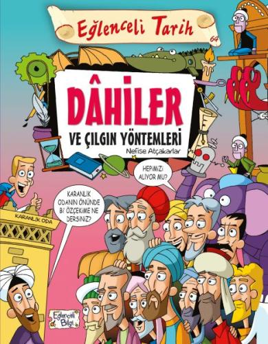 Dahiler ve Çılgın Yöntemleri | Kitap Ambarı