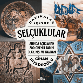 Dakikalar İçinde Selçuklular | Kitap Ambarı