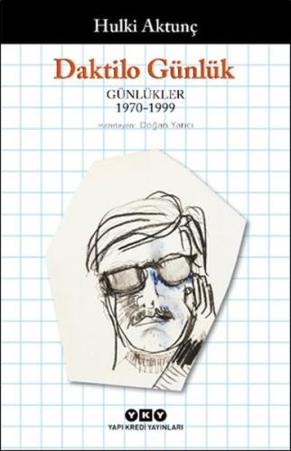 Daktilo Günlük Günlükler 1970 – 1999 | Kitap Ambarı