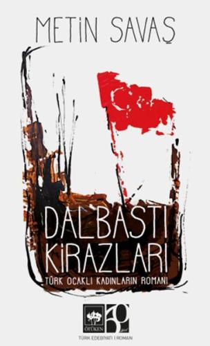 Dalbastı Kirazları | Kitap Ambarı