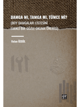 Damga Mı, Tamga Mı, Tümce Mi? | Kitap Ambarı