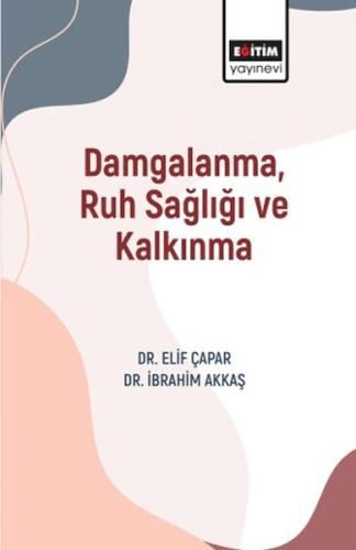 Damgalanma, Ruh Sağlığı ve Kalkınma | Kitap Ambarı