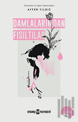 Damlalarımdan Fısıltılar | Kitap Ambarı