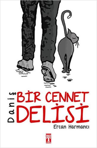 Daniş - Bir Cennet Delisi | Kitap Ambarı