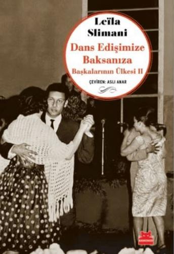 Dans Edişimize Baksanıza Başkalarının Ülkesi II | Kitap Ambarı