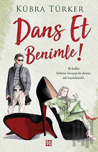 Dans Et Benimle! | Kitap Ambarı