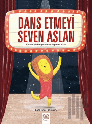 Dans Etmeyi Seven Aslan | Kitap Ambarı