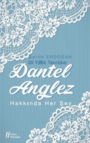 Dantel Anglez Hakkında Her Şey | Kitap Ambarı