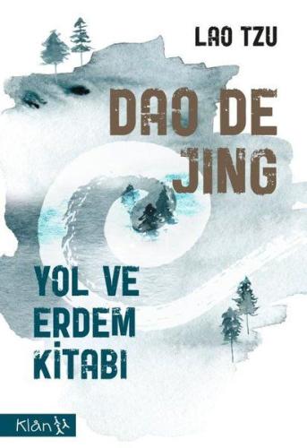 Dao De Jing - Yol ve Erdem Kitabı | Kitap Ambarı