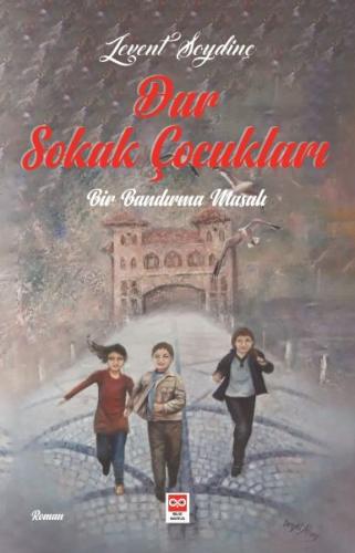 Dar Sokak Çocukları Bir Bandırma Masalı | Kitap Ambarı