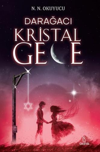 Darağacı - Kristal Gece | Kitap Ambarı