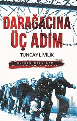 Darağacına Üç Adım | Kitap Ambarı