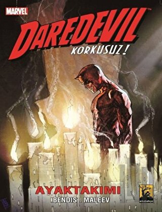 Daredevil Korkusuz Cilt: 3 - Ayak Takımı | Kitap Ambarı