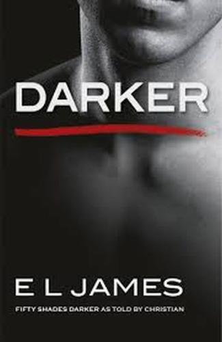 Darker: Fifty Shades Darker as Told by Christian | Kitap Ambarı