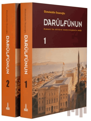 Darülfünun - Osmanlı'da Kültürel Modernleşmenin Odağı (2 Cilt) | Kitap