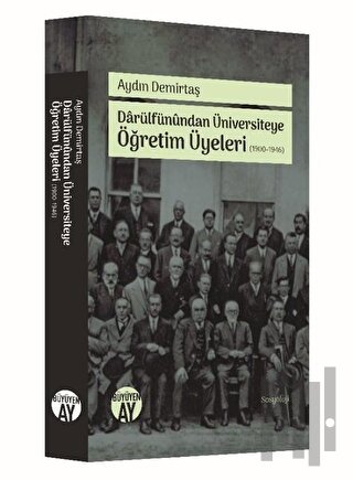 Darülfünundan Üniversiteye Öğretim Üyeleri (1900-1946) | Kitap Ambarı